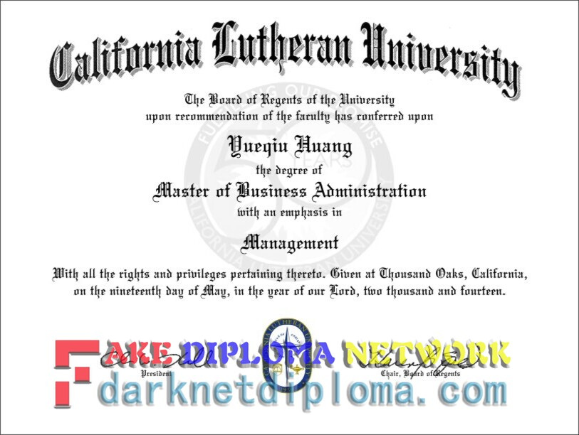 Copy Fake California Lutheran University Degree: Your Guide to Authenticity