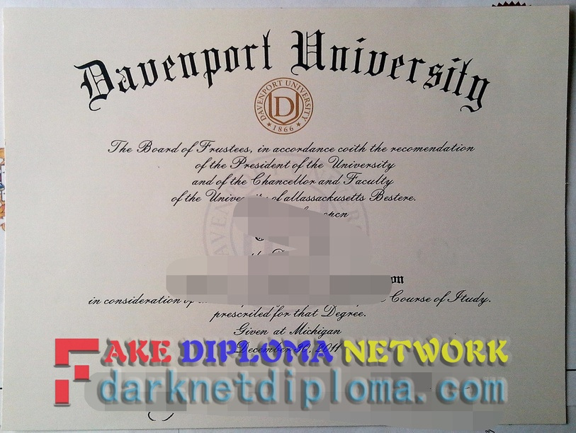 How to Copy and Create a Fake Davenport University Diploma