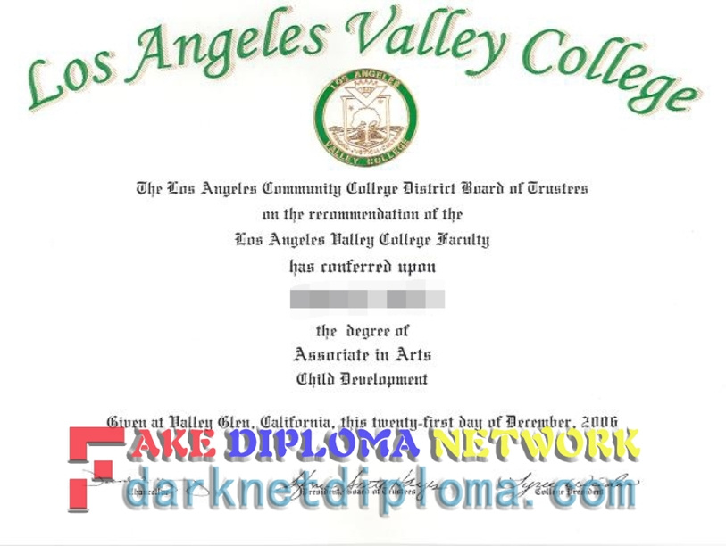 How Fast to Buy a Fake Los Angeles Valley College Degree: A Comprehensive Guide