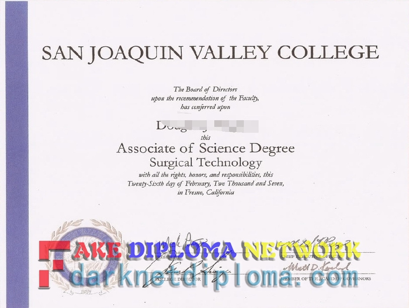 How Fast Can You Buy a Fake San Joaquin Valley College Degree?
