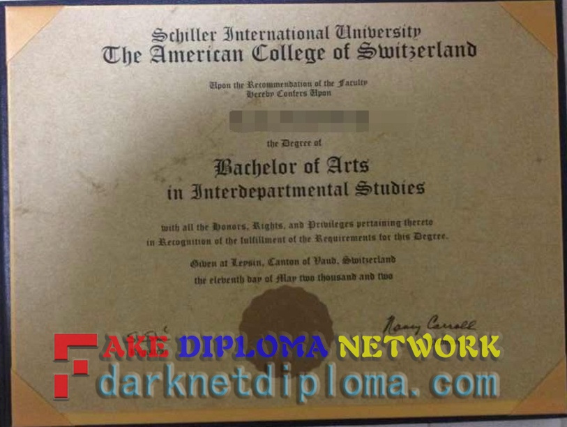 How to Purchase a Fake Schiller International University or The American College of Switzerland Diploma