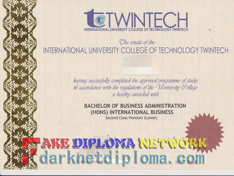 Buy Fake International University College of Technology (Twintech) Diploma: What You Need to Know
